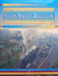 Book cover of Station Master's Reflections: Images of railway life, 1954-64 by HOLMES, David 